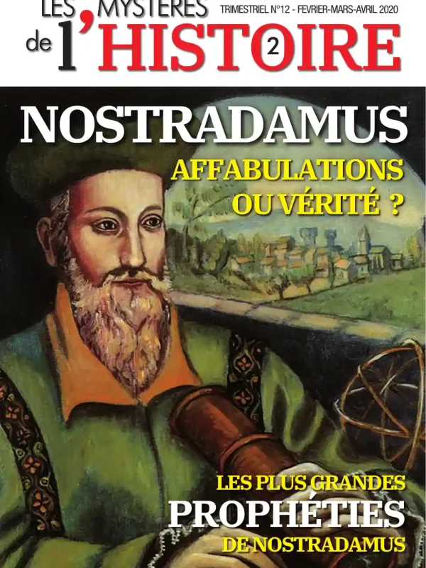 Les mystères de l'histoire - Nostradamus