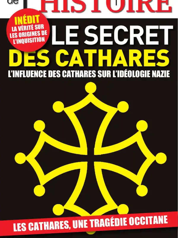 Les mystères de l'histoire - Le secret des Cathares